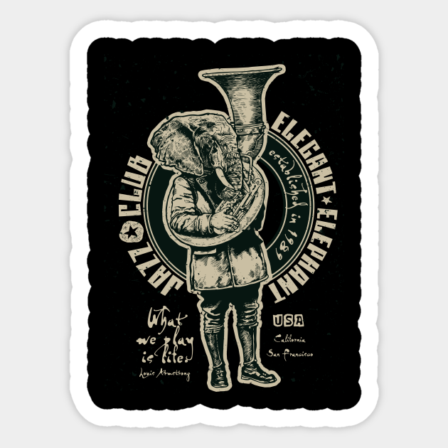 Jazz Club Elegant Elephant Jazz Club Sticker TeePublic